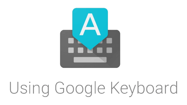 Обзор приложения Google Клавиатура