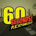 60 Seconds! Reatomized 1.2.8